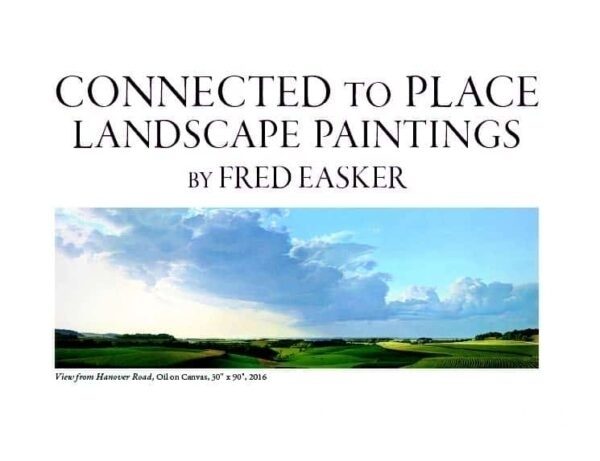Connected to Place, Landscape Paintings by Fred Easker Book Cover